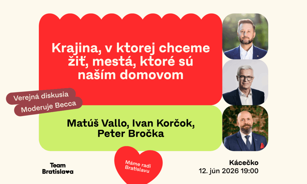 Krajina, v ktorej chceme žiť, mestá, ktoré sú našim domovom
