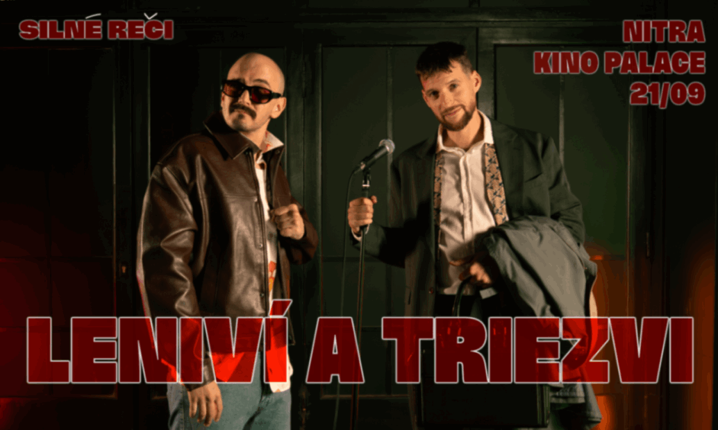 Leniví a triezvi v Nitre