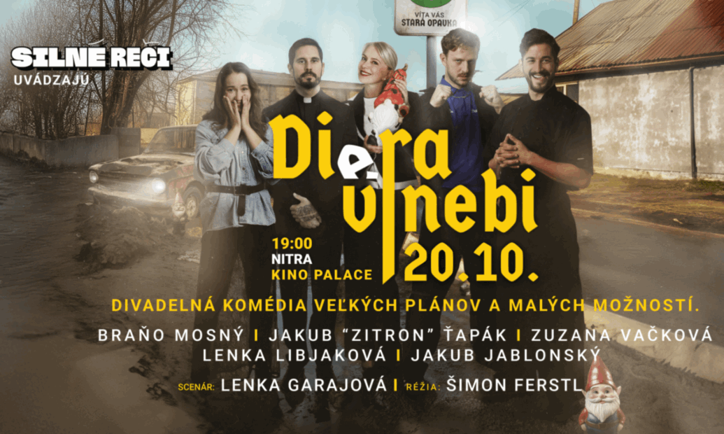 Diera v nebi - Nitra 
