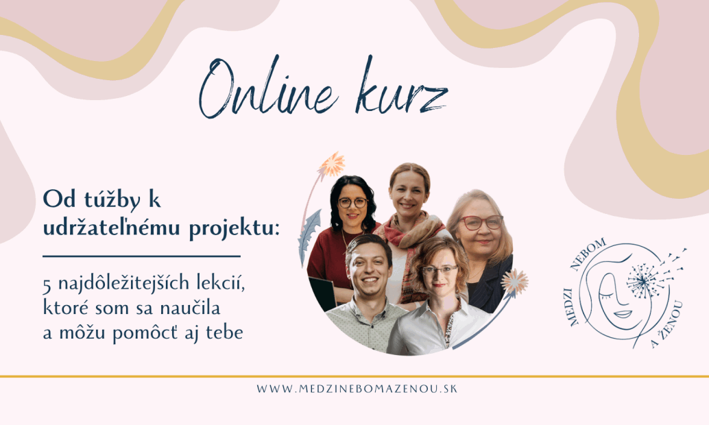Od túžby k udržateľnému projektu