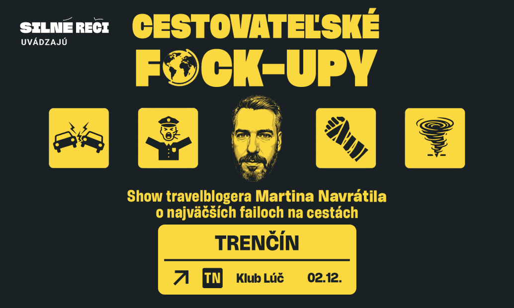 Cestovateľské f*ck-upy v Trenčíne