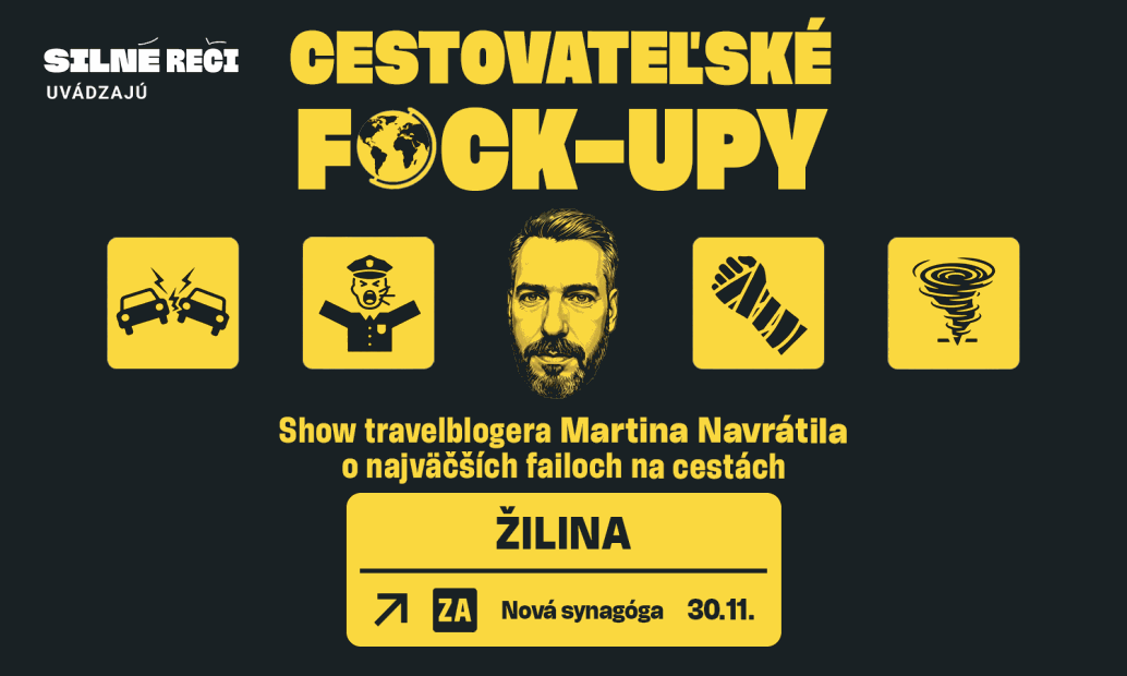Cestovateľské f*ck-upy v Žiline