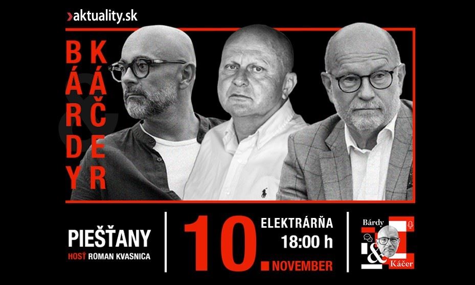 Bárdy&Káčer v Piešťanoch