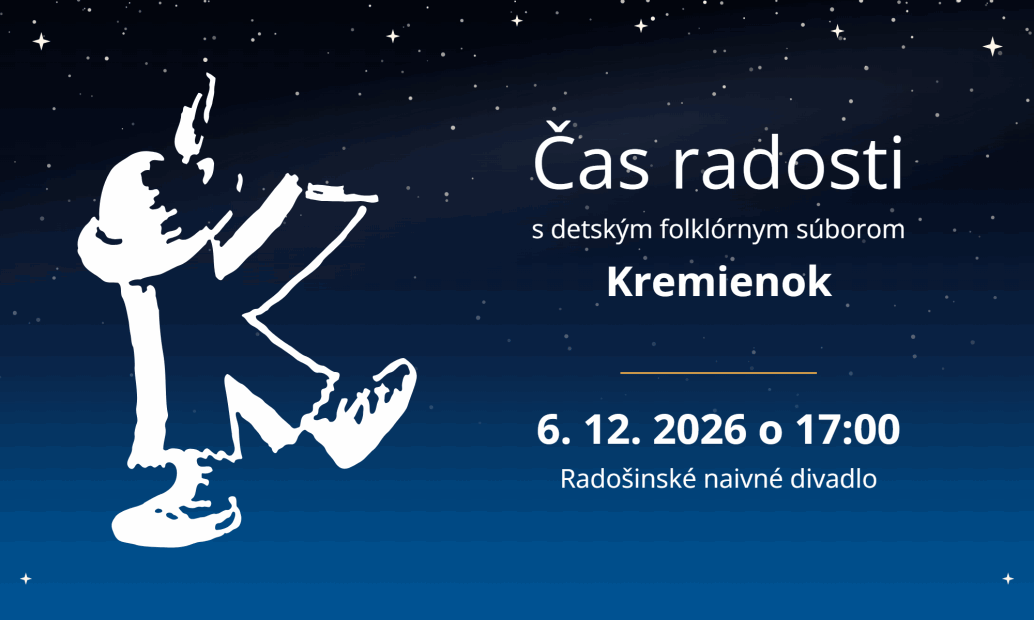 Čas radosti - s detským folklórnym súborom Kremienok