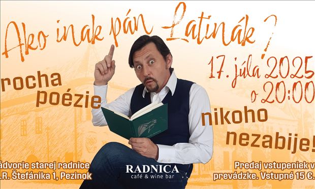 Ako inak pán Latinák?