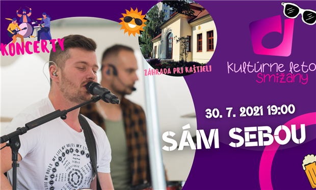 Kultúrne leto Smižany - Sám Sebou