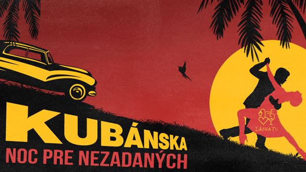 Kubánska noc pre nezadaných