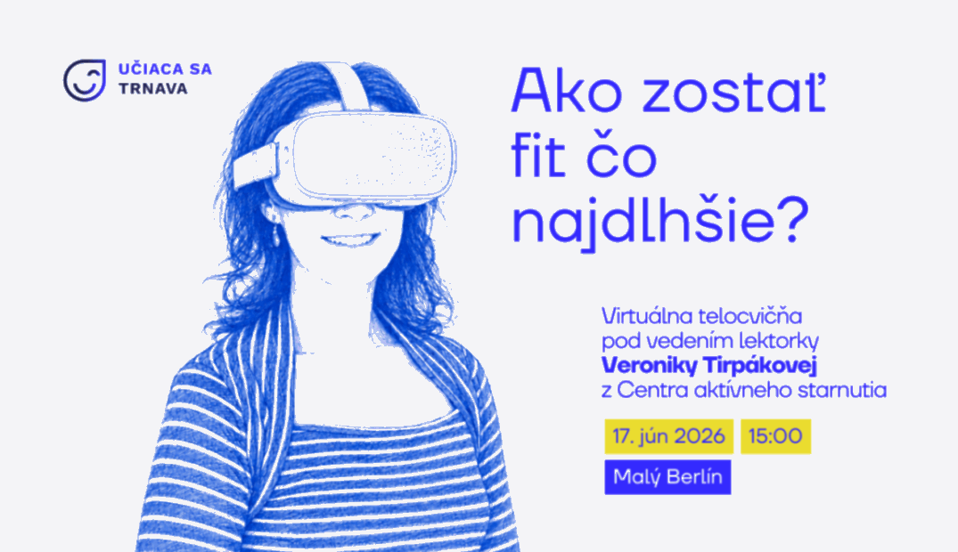 Ako zostať fit čo najdlhšie? Vyskúšajte virtuálnu telocvičňu pre seniorov!