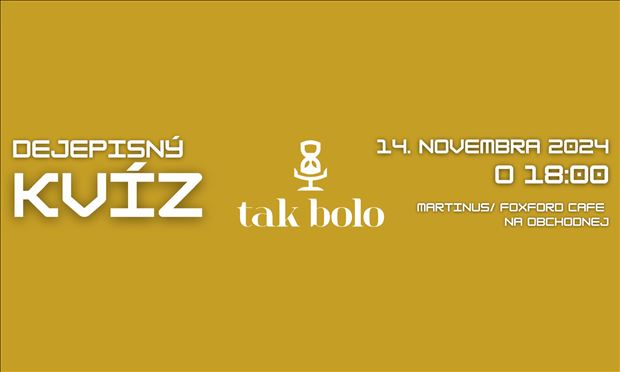 Dejepisný kvíz Tak bolo