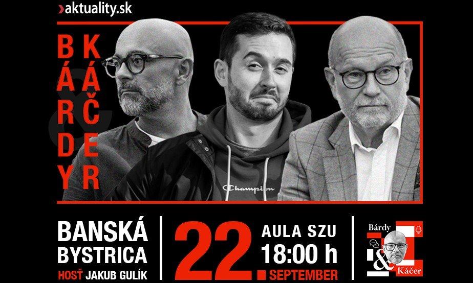 Bárdy&Káčer v Banskej Bystrici