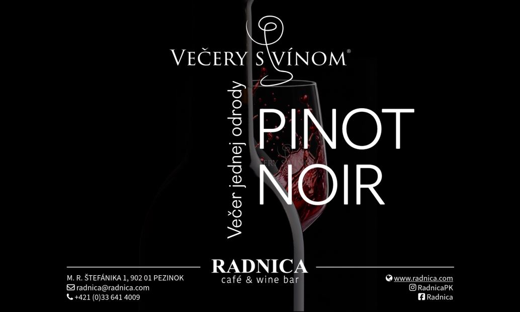 Večer jednej odrody - Pinot Noir