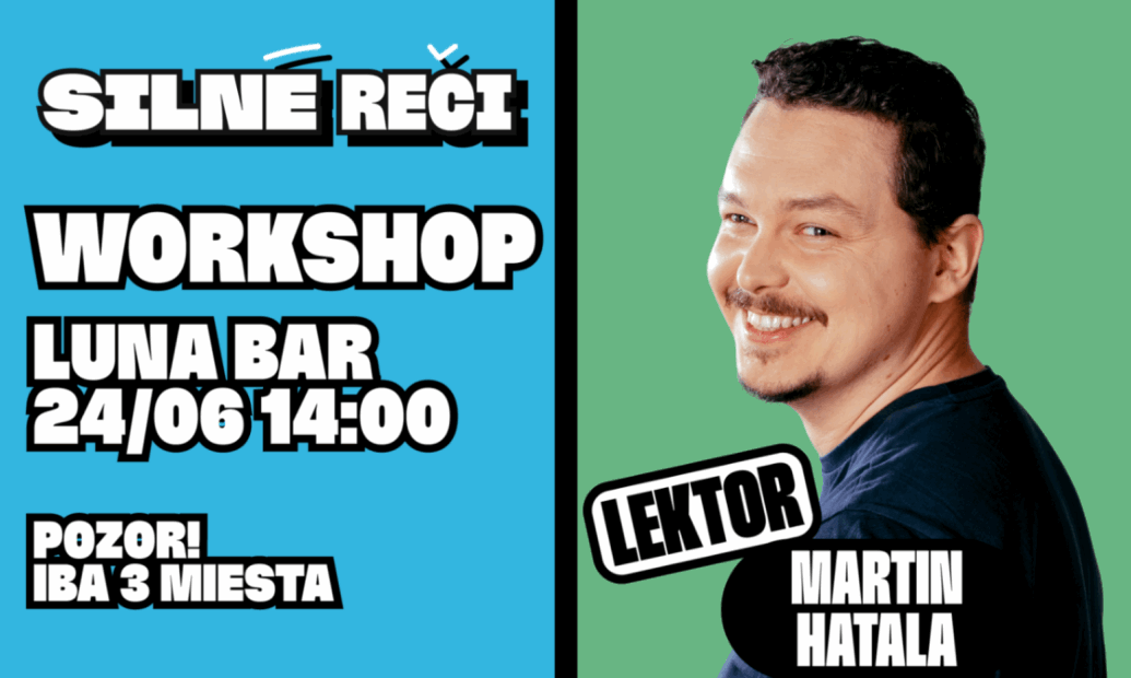COMEDY WORKSHOP Silné reči