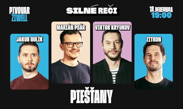 Silné reči v Piešťanoch
