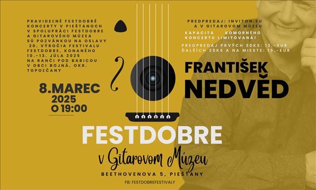 František Nedvěd / FestDobre v Gitarovom Múzeu v Piešťanoch