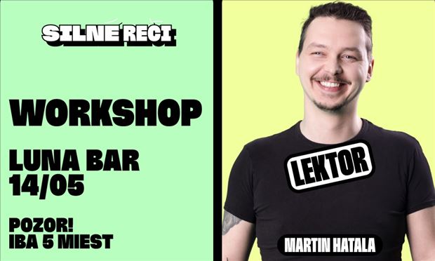 COMEDY WORKSHOP Silné reči